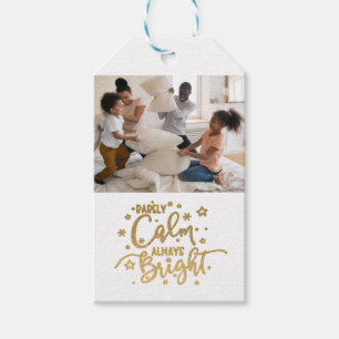 Funny Holiday Photo Rarely Calm  Gift Tags