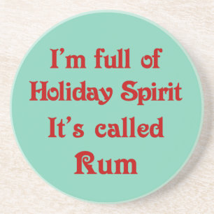 Funny Holiday Spirit Rum Sandstone Drink Coaster