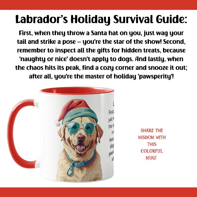Funny Holiday Survival Tips From A Labrador  Mug (Creator Uploaded)