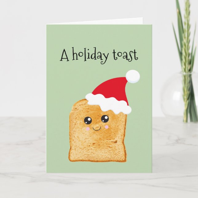 Funny Holiday Toast Christmas Card (Front)