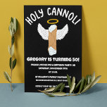 Funny Holy Cannoli Italian Themed Party Invitation<br><div class="desc">Throw a fun party to celebrate birthdays and other special occasions with these funny invitations. They feature the slogan HOLY CANNOLI along with an illustration of a cannoli with a halo and angel wings. The rest of the text on this invite is ready to be customized with your party details....</div>