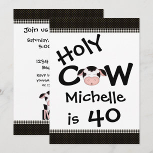 Funny Holy Cow 40th Humorisore Birthday Invitation