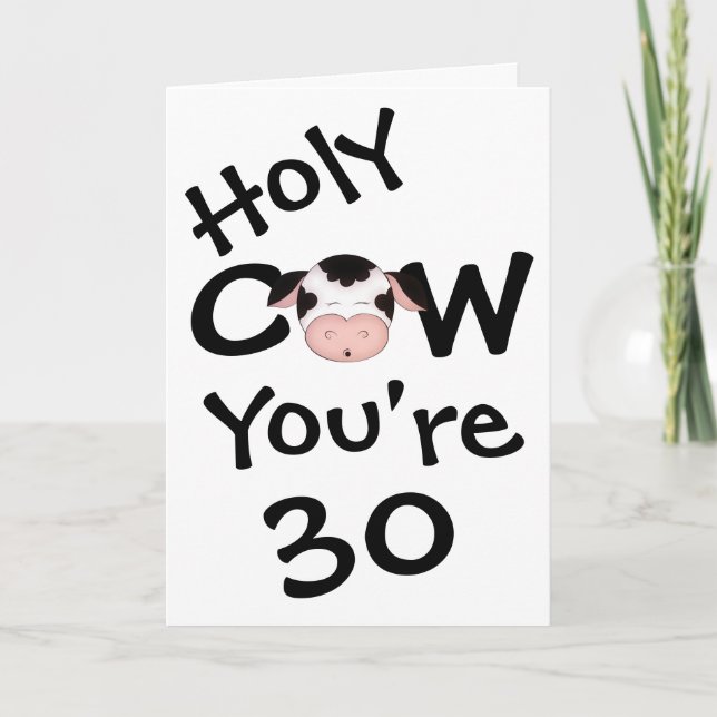 Funny Holy Cow You're 30 Birthday Greeting Card (Front)
