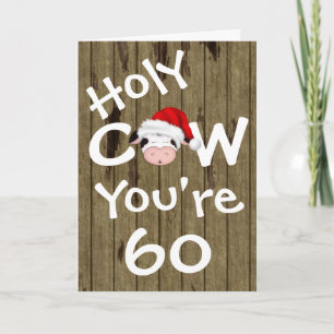 Funny Holy Cow You're 60 Humour Christmas Birthday Holiday Card