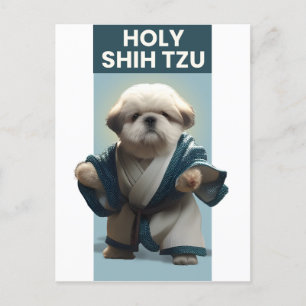 Funny Holy Shi Tzu Dog Postcard