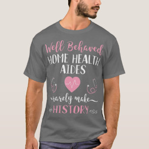 Funny Home Health Aide  HHA Gift Heartbeat Stethos T-Shirt