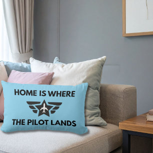 Funny Home Is Where The Pilot Lands Plane Welcome Lumbar Pillow