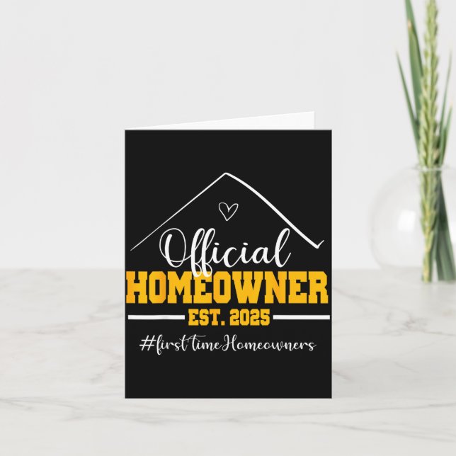 Funny Homeowner Proud New Housewarming Party 2025  Card (Front)