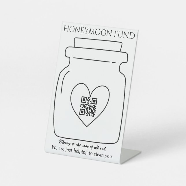 Funny honeymoon fund QR code digital tip jar Pedestal Sign (Front)