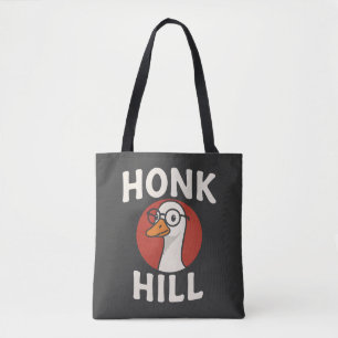 Funny Honk Hill Goose Design - Cute & Chaotic Bird Tote Bag