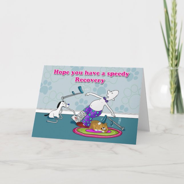 Funny hope you have a speedy recovery card (Front)