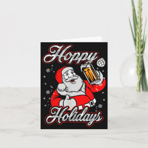Funny Hoppy Holidays Santa Beer Christmas Drinking Card