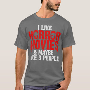 Funny Horror Movie Design For Men Women Horror Mov T-Shirt