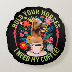 Funny Horse Coffee Lover Humour Round Pillow