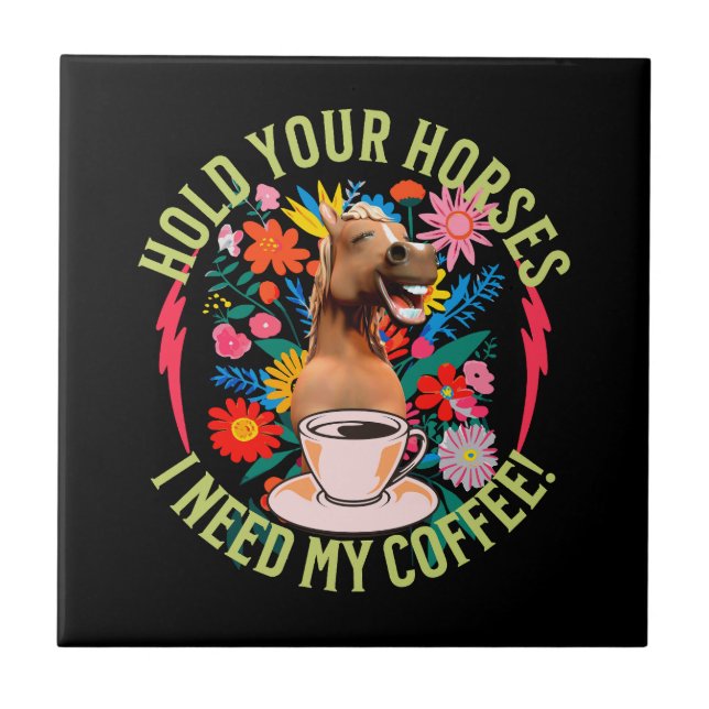 Funny Horse Coffee Lover Humour Tile (Front)