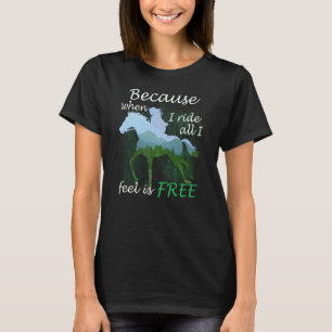 funny horse girl mom gift ride feel free T-Shirt
