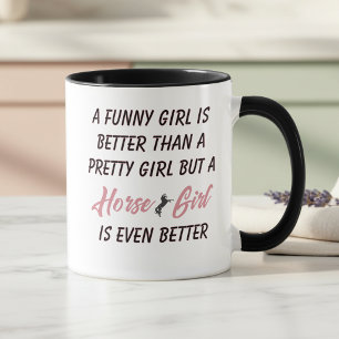 Funny Horse Girl Mug Horse Lovers Mug