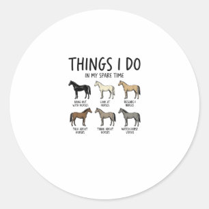 Funny Horse Lover Things I Do Vintage Shirt Design Classic Round Sticker