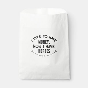 Funny Horse Quote Cute Horses Equestrian Money Favour Bag