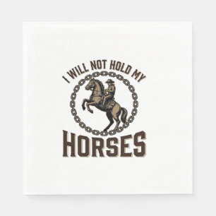 Funny Horse Quote Vintage Western Riding Design_1 Napkin