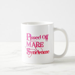 Funny, horse sayings - PMS Coffee Mug