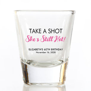 Funny Hot At 60 Birthday Shot Glass