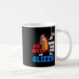 Funny Hot Dog I'm Just Here For The Glizzy 4th Of Coffee Mug
