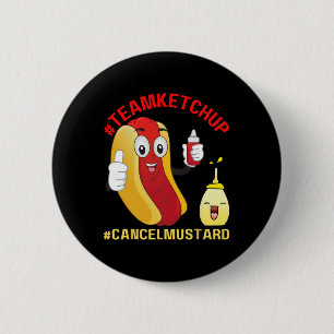 Funny Hotdog Team Ketchup Lover Fun Bbq Hotdogs Gr 2 Inch Round Button