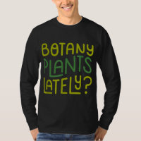 Funny House Plant Garden Pun Botany Plants Lately