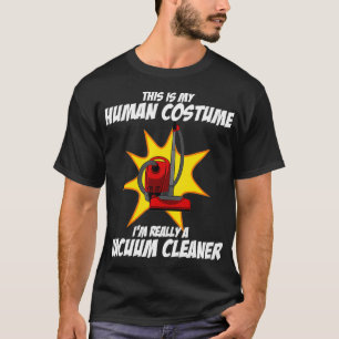 Funny Housekeeping Gift For Men Women Cool Vacuum  T-Shirt