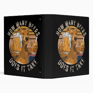 Funny How Many Beers Does It Take Binder