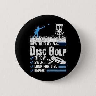 Funny How To Play Disc Golf  2 Inch Round Button