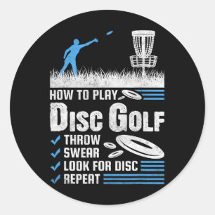 Funny How To Play Disc Golf  Classic Round Sticker
