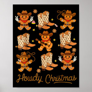 Funny Howdy Christmas Gingerbread Cowboy Rodeo Wes Poster