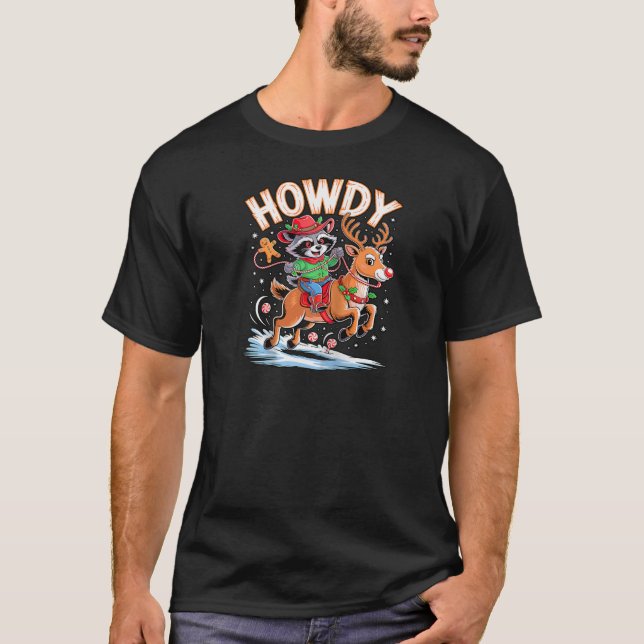 Funny Howdy Christmas Raccoon Cowboy Riding Reinde T-Shirt (Front)
