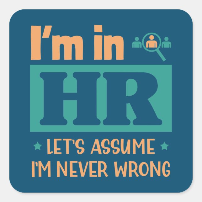 Funny HR Officer Gift | Human Resource Worker Gift Square Sticker (Front)