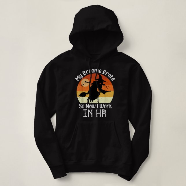 Funny HR Witch Human Resources Halloween Costume  Hoodie (Design Front)