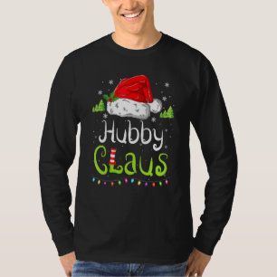 Funny Hubby Claus Christmas Pyjamas Santa Hat Fami T-Shirt