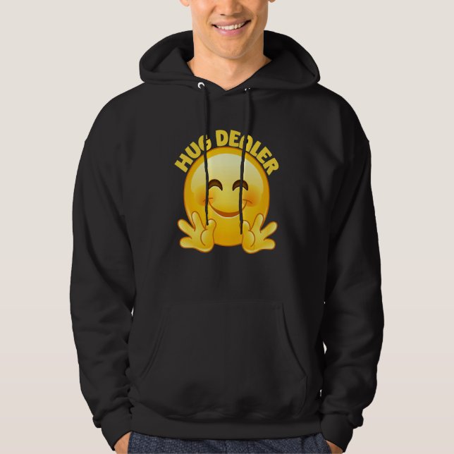 Funny Hug Dealer Hoodie (Front)