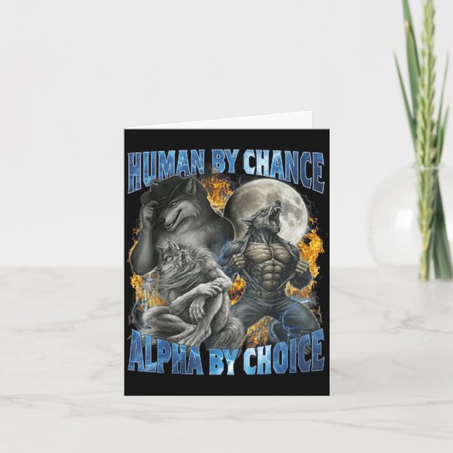 Funny Human By Chance Alpha By Choice Wolf Matchin Card (Front)
