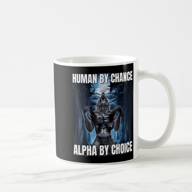 Funny human by chance meme wolf  coffee mug (Right)