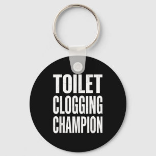 Funny Humor Bathroom Joke Toilet Clogging Chamon Keychain