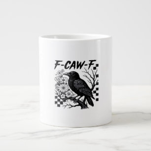 Funny Humor Crow Gothic F-Caw-F Essential Large Coffee Mug