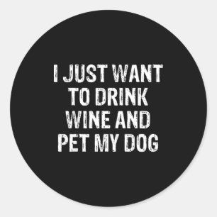 Funny Humor Puppy Lover Cute Fun Animals And Sarca Classic Round Sticker