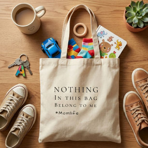 Funny Humour Momlife Mother’s Day Gift Tote Bag