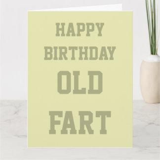 Funny Humourous Age Old Fart Birthday Card