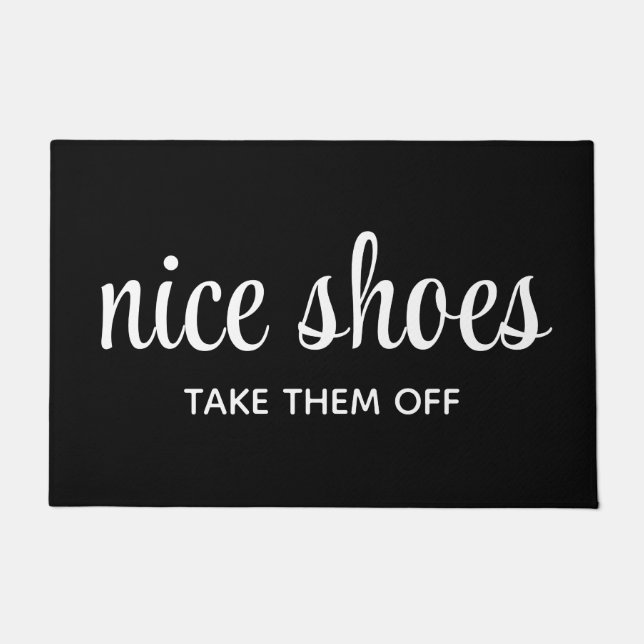 Funny Humourous Black and White Nice Shoes Doormat (Front)