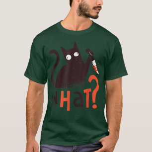 Funny Humourous Murder Cat Knife What Design 969 T-Shirt