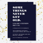 Funny Humourous Navy Blue White Birthday Party Invitation<br><div class="desc">Celebrate your birthday in style and with humour! This minimalist navy blue and white funny birthday invitation is perfect for those that know age is just a number and simply another candle to the cake! Easy to customize with any age,  name and party details.</div>