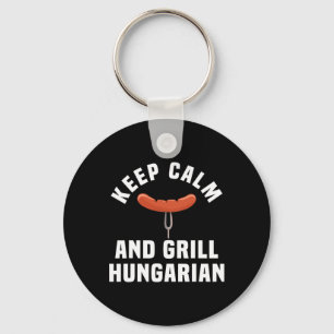 Funny Hungarian Sausage Bbq Party Humour Quote Hun Keychain